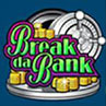 Break da Bank Again